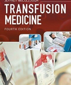 Transfusion Medicine 4Th Edition