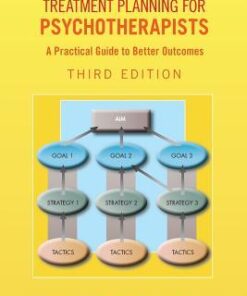 Treatment Planning For Psychotherapists A Practical Guide To Better Outcomes 3Rd Edition