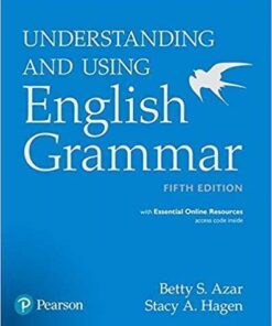 Understanding And Using English Grammar With Essential Online Resources 5Th Edition