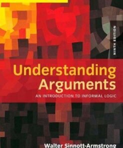 Understanding Arguments An Introduction To Informal Logic 9th Edition