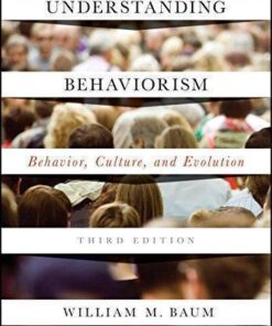 Understanding Behaviorism Behavior Culture And Evolution 3Rd Edition