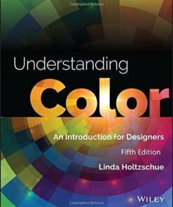 Understanding Color An Introduction For Designers 5Th Edition