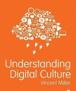 Understanding Digital Culture 2Nd Edition
