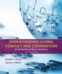 Understanding Global Conflict And Cooperation An Introduction To Theory And History 10Th Edition