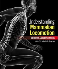 Understanding Mammalian Locomotion Concepts And Applications