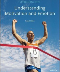 Understanding Motivation And Emotion Seventh Student Choice 7Th Edition