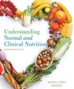 Understanding Normal And Clinical Nutrition 11Th Edition