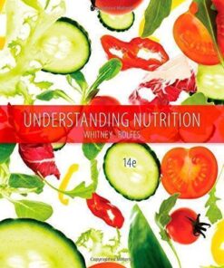 Understanding Nutrition 14Th Edition