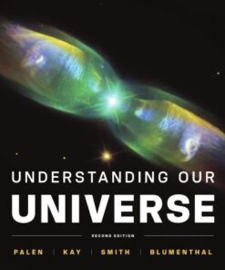 Understanding Our Universe 2Nd Edition