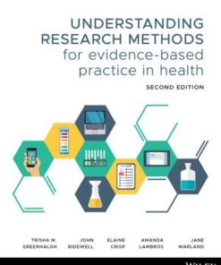 Understanding Research Methods For Evidence Based Practice In Health 2Nd Edition