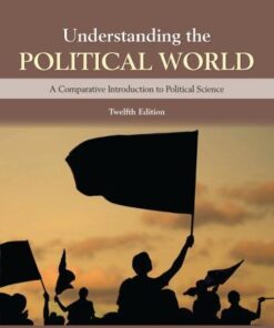 Understanding The Political World 12Th Edition