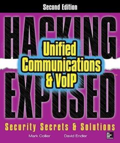 Unified Communications Voip Security Secrets Solutions 2Nd Edition