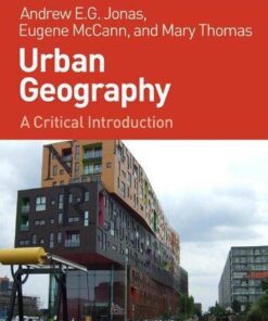 Urban Geography A Critical Introduction Critical Introductions To Geography