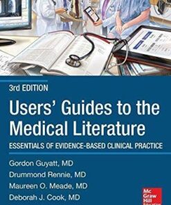 Users Guides To The Medical Literature Essentials Of Evidence Based Clinical Practice 3rd Edition