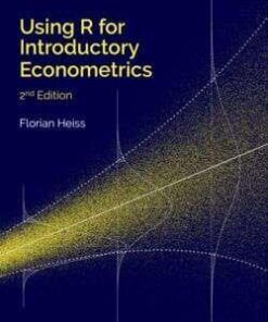 Using R For Introductory Econometrics 2Nd Edition