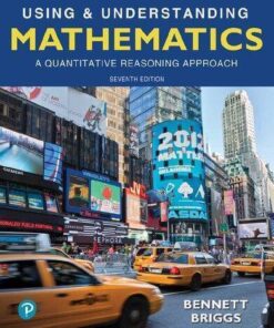 Using Understanding Mathematics A Quantitative Reasoning Approach 7Th Edition