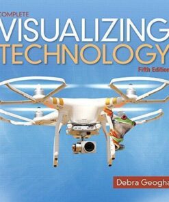 Visualizing Technology Complete 5Th Edition