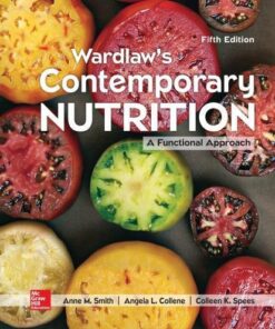Wardlaws Contemporary Nutrition A Functional Approach 5Th Edition