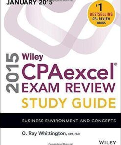Wiley Cpaexcel Exam Review 2015 Study Guide Business Environment And Concepts