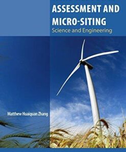Wind Resource Assessment And Micro Siting Science And Engineering