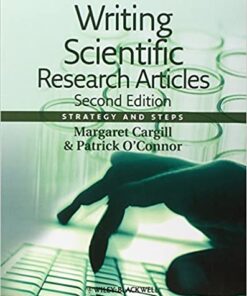 Writing Scientific Research Articles Strategy And Steps 2nd Edition