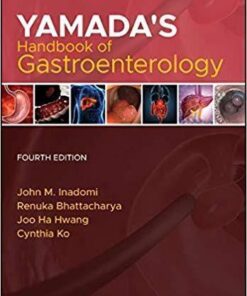 Yamadas Handbook Of Gastroenterology 4Th Edition