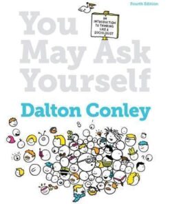 You May Ask Yourself Introduction To Thinking Like A Sociologist 4Th Edition